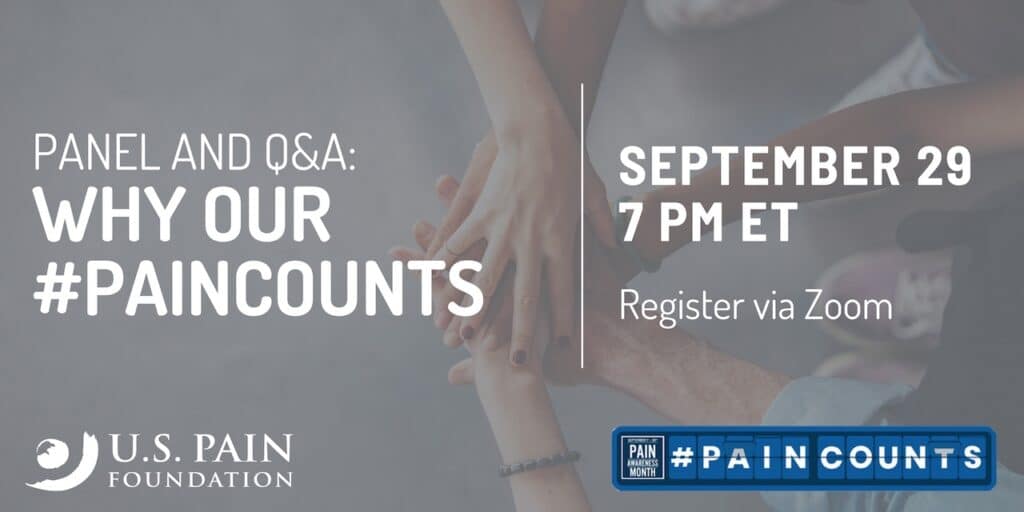 Panel and Q&A: Why Our #PainCounts