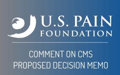 U.S. Pain Foundation’s Comment on the CMS Proposed Decision Memo for Home Use of Oxygen to Treat Cluster Headaches