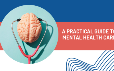 Seeking Out Mental Health Care: A Step-By-Step Guide