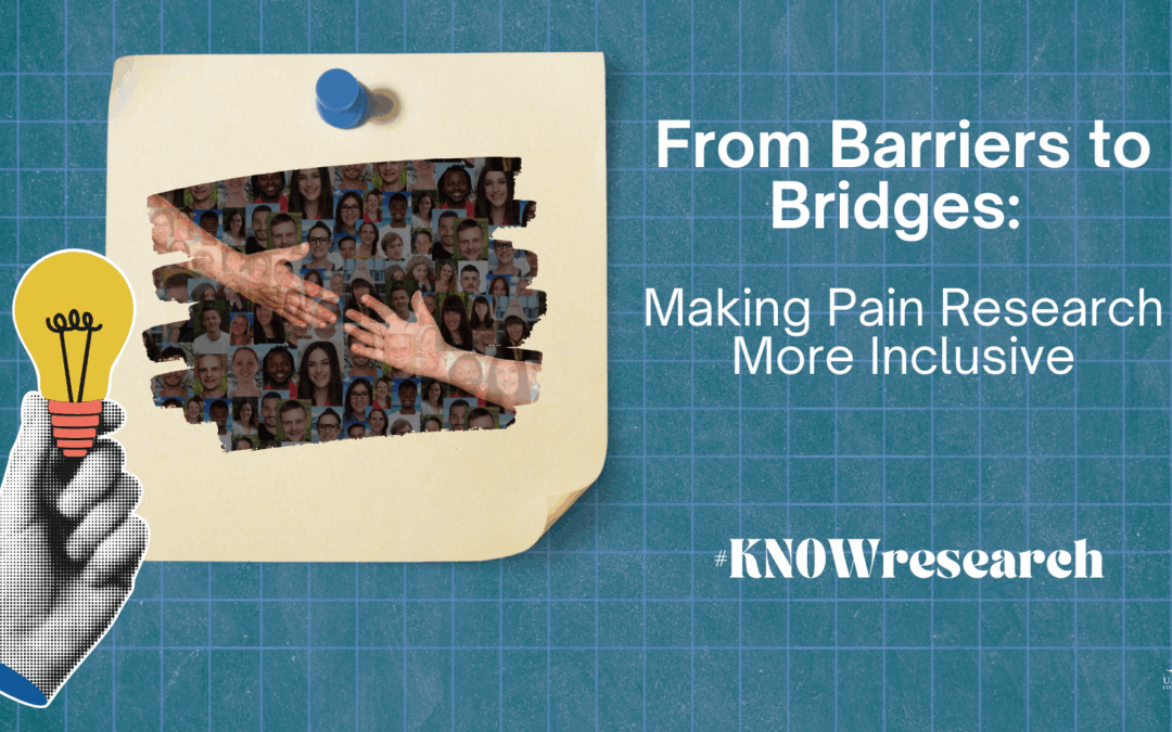 From Barriers to Bridges: Making Pain Research More Inclusive